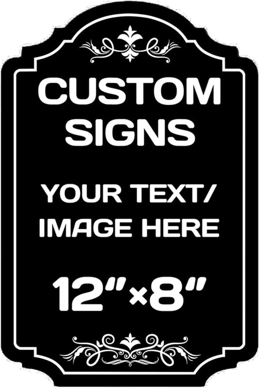 Custom Aluminum Weatherproof Metal Garden Signs - Multiple Sizes, Personalized Text & Picture Here