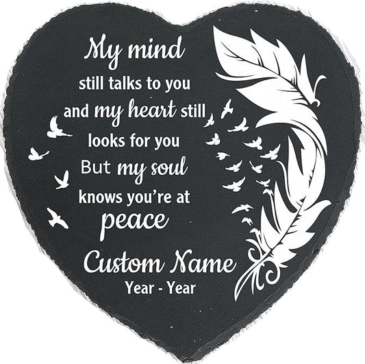 Slate Memorial Garden Stone Personalized, Stepping Stones Memorial Gifts for Loss of Loved One, in Loving Memory, Sympathy Stone, Memorial Plaque, My Mind Still Talks to You TNP42 (2, Heart)