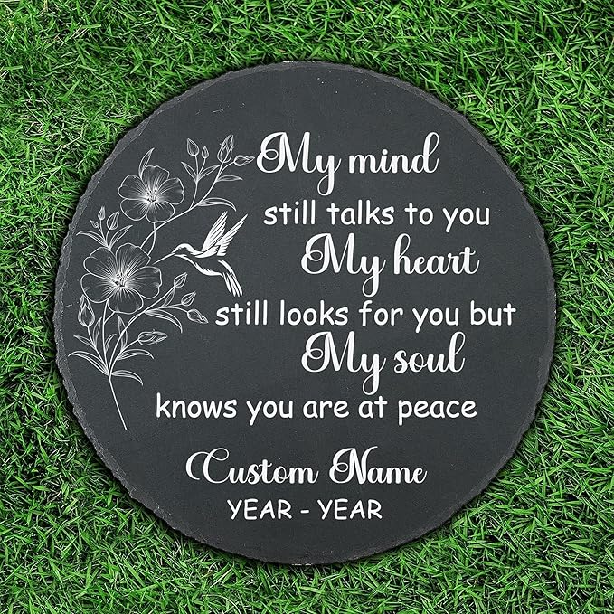 Slate Memorial Garden Stone Personalized, Hummingbird Stepping Stones Memorial Gifts for Loss of Loved One, Sympathy Stone, Memorial Plaque, My Mind Still Talks to You TNP42 (1, Round)