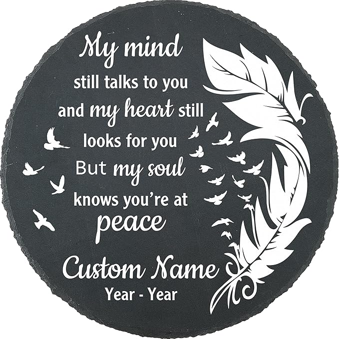 Slate Memorial Garden Stone Personalized, Stepping Stones Memorial Gifts for Loss of Loved One, in Loving Memory, Sympathy Stone, Memorial Plaque, My Mind Still Talks to You TNP42 (2, Round)
